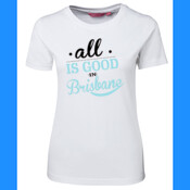 all is good in Brisbane - tees